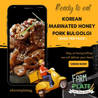 【FARM TO PLATE】500g Honey Pork Bulgogi Marinated Meat / 韩式蜜汁猪肉片