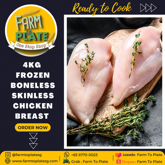 【FARM TO PLATE】4kg Frozen Boneless Skinless Chicken Breasts / 鸡胸肉